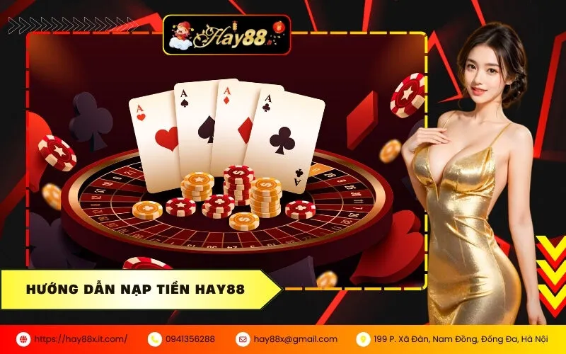 Hướng Dẫn Nạp Tiền HAY88